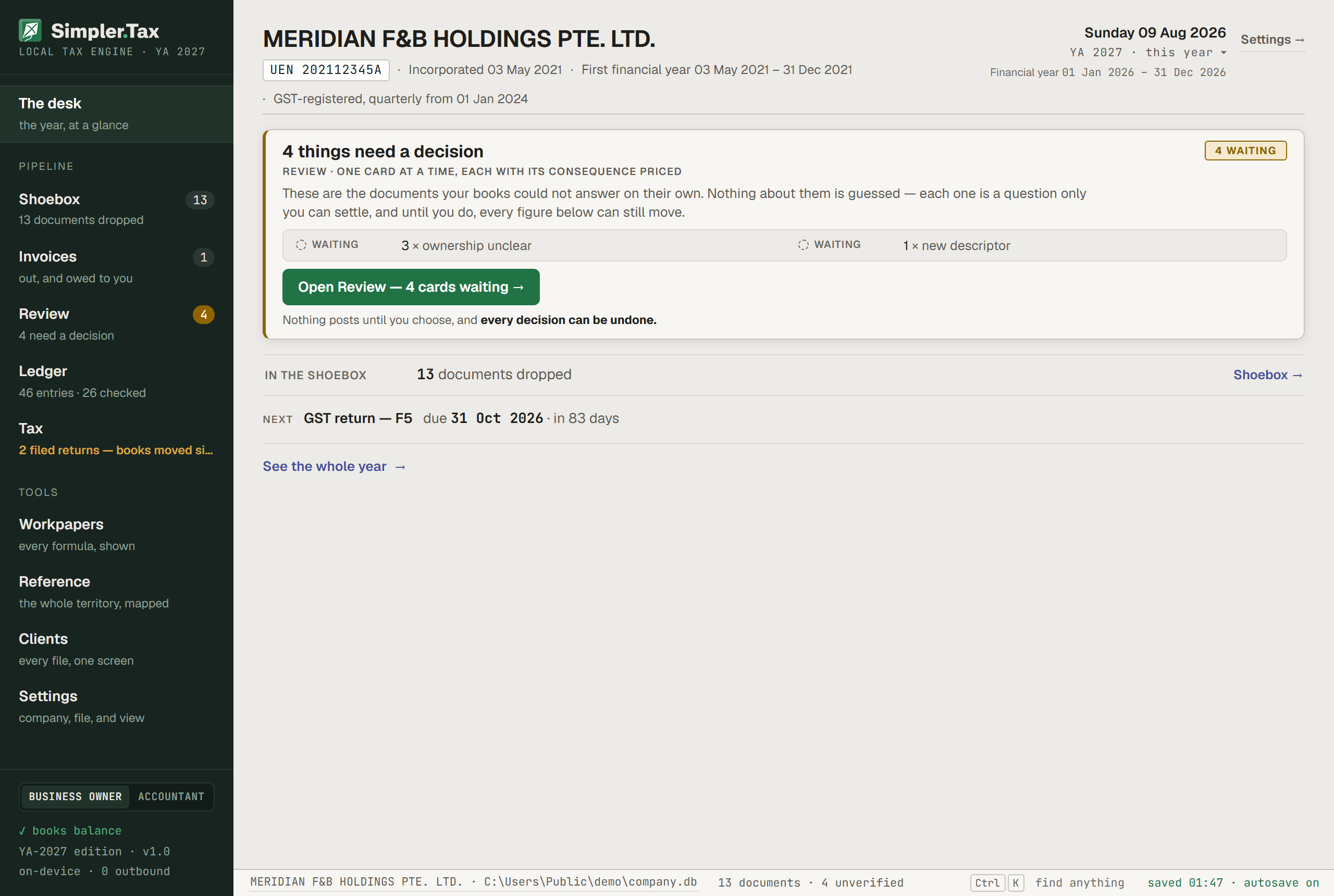 Simpler Tax in the Business owner view, on the demo company Meridian F&B Holdings: a short desk screen headed '4 things need a decision', with the shoebox count, the review queue, and the next deadline: the GST F5 due 31 Oct 2026.